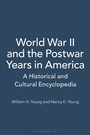 Cover: World War II and the Postwar Years in America - ABC-CLIO