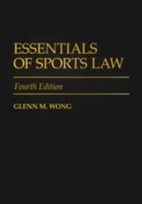 Abbildung von: Essentials of Sports Law - Praeger Publishers Inc