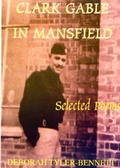 Cover: Clark Gable in Mansfield - The King's England Press