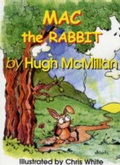 Cover: Mac the Rabbit - The King's England Press