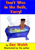 Cover: Don't Wee in the Bath Terry - The King's England Press
