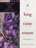 Cover: A Long Rainy Season - Stone Bridge Press