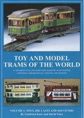 Cover: Toy and Model Trams of the World: Toys, Die Casts and Souvenirs v. 1 - Adam Gordon