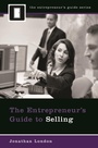 Cover: The Entrepreneur's Guide to Selling - Praeger Publishers Inc
