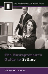 Enlarge image Cover: The Entrepreneur's Guide to Selling - Praeger Publishers Inc