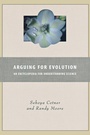 Cover: Arguing for Evolution - Greenwood Press