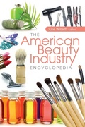 Cover: The American Beauty Industry Encyclopedia - Greenwood Press