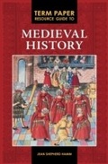 Cover: Term Paper Resource Guide to Medieval History - Greenwood Press