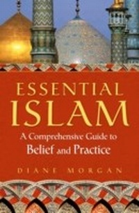 Enlarge image Cover: Essential Islam - Praeger Publishers Inc
