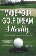 Cover: Make Your Golf Dream a Reality - Hays Publishing,U.S.