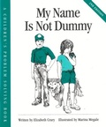 Cover: My Name Is Not Dummy - Parenting Press Incorporated