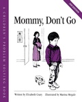 Cover: Mommy, Don't Go - Parenting Press Incorporated