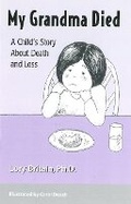 Cover: My Grandma Died - Parenting Press,U.S.