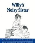 Cover: Willy's Noisy Sister - Parenting Press,U.S.