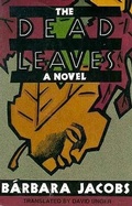Cover: The Dead Leaves - Curbstone Press