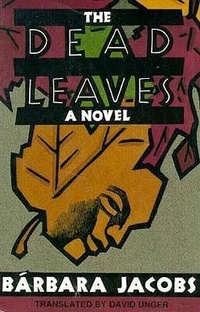 Enlarge image Cover: The Dead Leaves - Curbstone Press