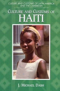 Enlarge image Cover: Culture and Customs of Haiti - Greenwood Press