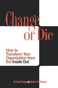 Enlarge image Cover: Change or Die - Praeger Publishers Inc