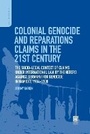 Bild: Colonial Genocide and Reparations Claims in the 21st Century - Praeger Publishers Inc