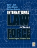 Cover: International Law and the Use of Force - Praeger Publishers Inc
