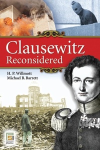 Enlarge image Cover: Clausewitz Reconsidered - Praeger Publishers Inc