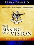 Cover: The Making of a Vision - City Christian Publishing