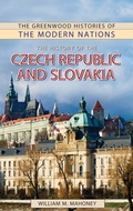 Cover: The History of the Czech Republic and Slovakia - Greenwood Press
