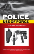 Cover: Police Use of Force - Praeger Publishers Inc