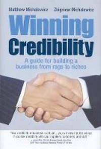 Enlarge image Cover: Winning Credibility A Guide for Building a Business from Rags to Riches - Hybrid Publishers