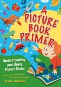 Abbildung von: A Picture Book Primer - Libraries Unlimited Inc