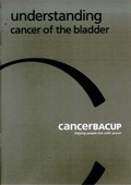 Cover: Understanding Cancer of the Bladder - CancerBACUP (British Association of Cancer United