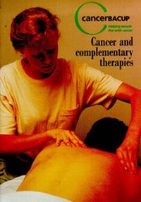 Enlarge image Cover: Cancer and Complementary Therapies - CancerBACUP (British Association of Cancer United