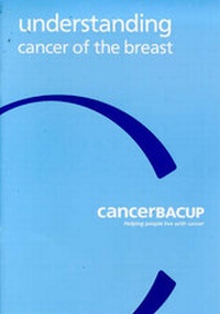 Enlarge image Cover: Understanding Cancer of the Breast - CancerBACUP (British Association of Cancer United