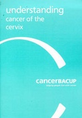 Cover: Understanding Cancer of the Cervix - CancerBACUP (British Association of Cancer United