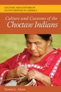 Cover: Culture and Customs of the Choctaw Indians - Greenwood Press
