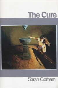 Enlarge image Cover: The Cure - Four Way Books