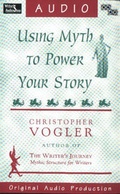 Cover: Using Myth to Power Your Story - Penton Overseas Inc