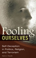 Cover: Fooling Ourselves - Praeger Publishers Inc