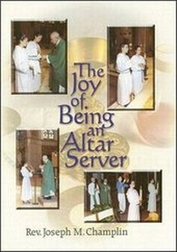 Enlarge image Cover: The Joy of Being an Altar Server - Resurrection Press