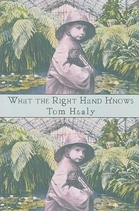 Enlarge image Cover: What the Right Hand Knows - Four Way Books