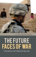 Cover: The Future Faces of War - Praeger Publishers Inc