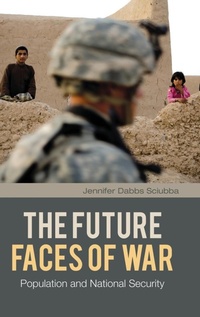 Enlarge image Cover: The Future Faces of War - Praeger Publishers Inc