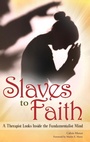 Cover: Slaves to Faith - Praeger Publishers Inc