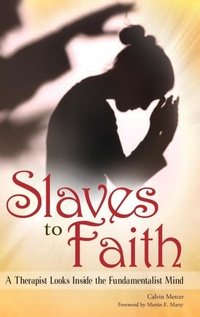 Enlarge image Cover: Slaves to Faith - Praeger Publishers Inc