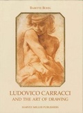 Cover: Ludovico Carracci and the Art of Drawing - Harvey Miller Publishers