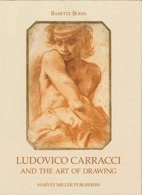 Enlarge image Cover: Ludovico Carracci and the Art of Drawing - Harvey Miller Publishers