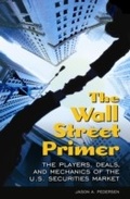 Cover: The Wall Street Primer - Praeger Publishers Inc