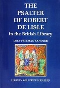 Cover: The Psalter of Robert De Lisle in the British Library - Harvey Miller Publishers