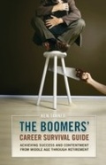 Cover: The Boomers' Career Survival Guide - Praeger Publishers Inc