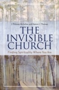 Enlarge image Cover: The Invisible Church - Praeger Publishers Inc